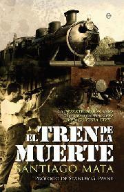 EL TREN DE LA MUERTE | 9788499701004 | SANTIAGO MATA | Llibreria Ombra | Llibreria online de Rubí, Barcelona | Comprar llibres en català i castellà online