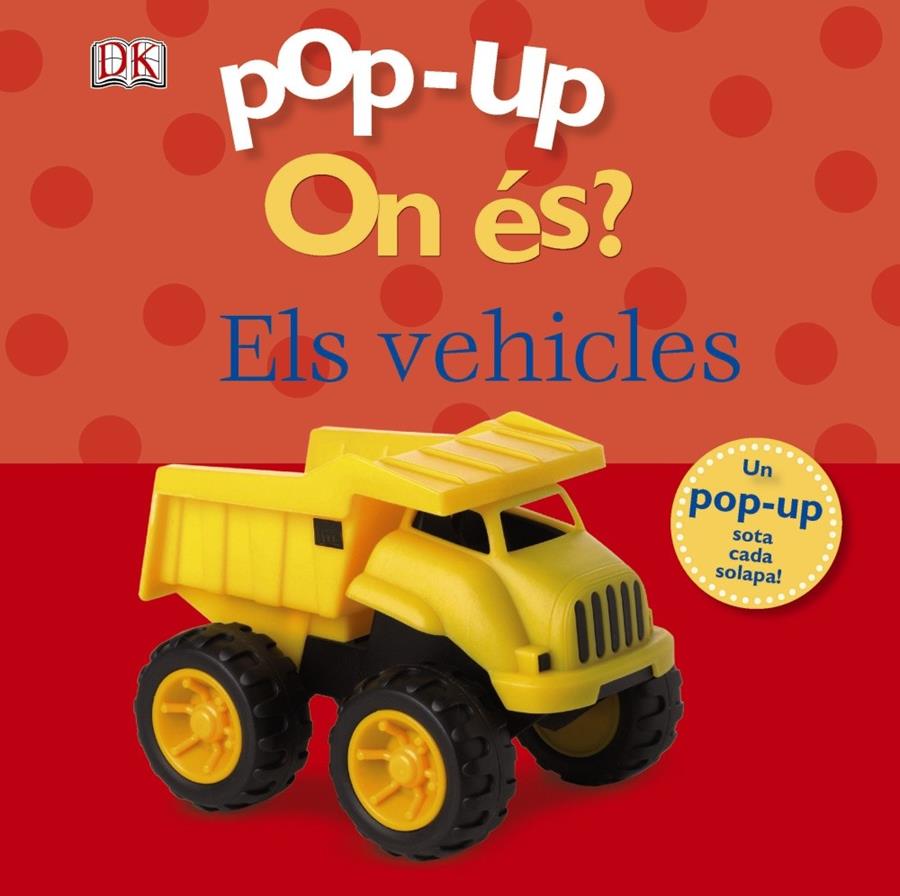 POP-UP ON ÉS? ELS VEHICLES | 9788499064345 | Llibreria Ombra | Llibreria online de Rubí, Barcelona | Comprar llibres en català i castellà online