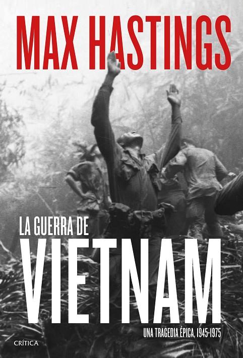 LA GUERRA DE VIETNAM | 9788491991076 | HASTINGS, MAX | Llibreria Ombra | Llibreria online de Rubí, Barcelona | Comprar llibres en català i castellà online