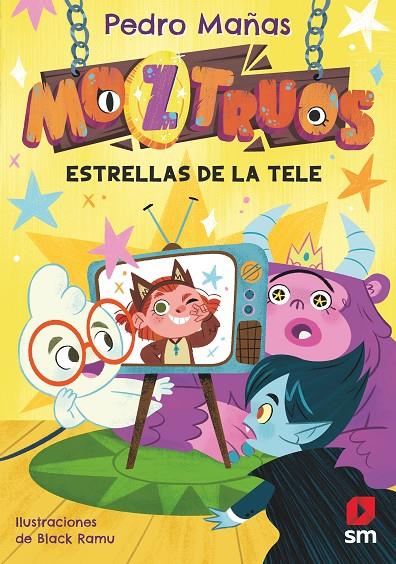 MOZTRUOS 4: ESTRELLAS DE LA TELE | 9788411822671 | MAÑAS ROMERO, PEDRO | Llibreria Ombra | Llibreria online de Rubí, Barcelona | Comprar llibres en català i castellà online