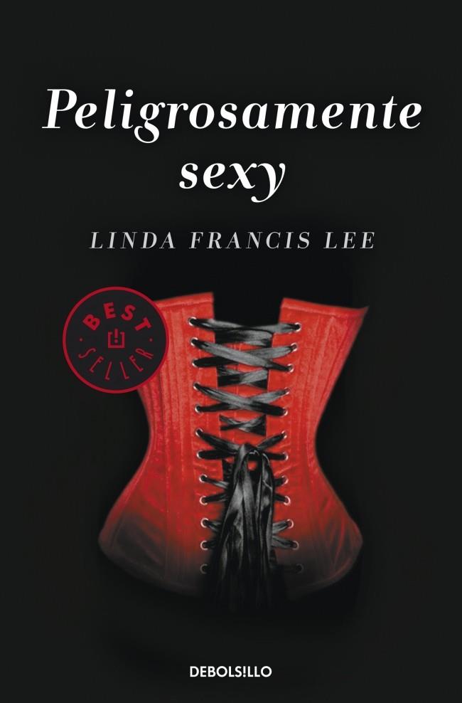 PELIGROSAMENTE SEXY | 9788490325711 | LINDA FRANCIS LEE | Llibreria Ombra | Llibreria online de Rubí, Barcelona | Comprar llibres en català i castellà online