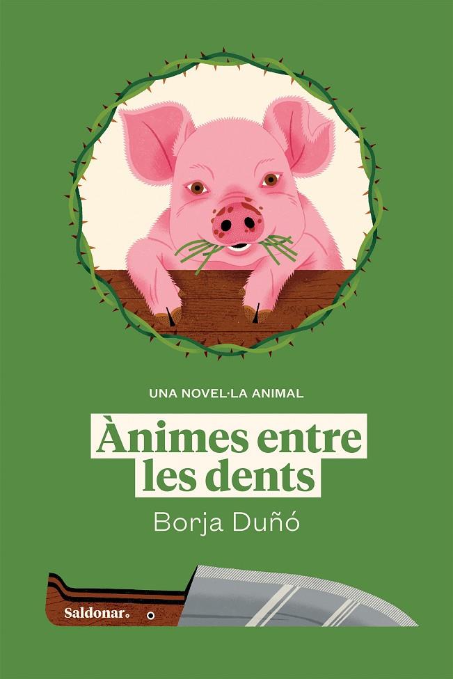 ÀNIMES ENTRE LES DENTS | 9788419571236 | DUÑÓ, BORJA | Llibreria Ombra | Llibreria online de Rubí, Barcelona | Comprar llibres en català i castellà online