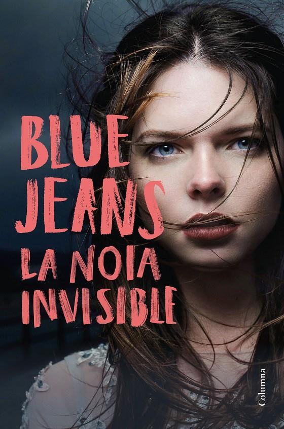 LA NOIA INVISIBLE | 9788466423748 | BLUE JEANS | Llibreria Ombra | Llibreria online de Rubí, Barcelona | Comprar llibres en català i castellà online