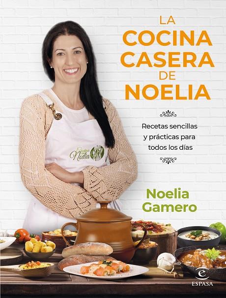 LA COCINA CASERA DE NOELIA | 9788467068726 | GAMERO, NOELIA | Llibreria Ombra | Llibreria online de Rubí, Barcelona | Comprar llibres en català i castellà online