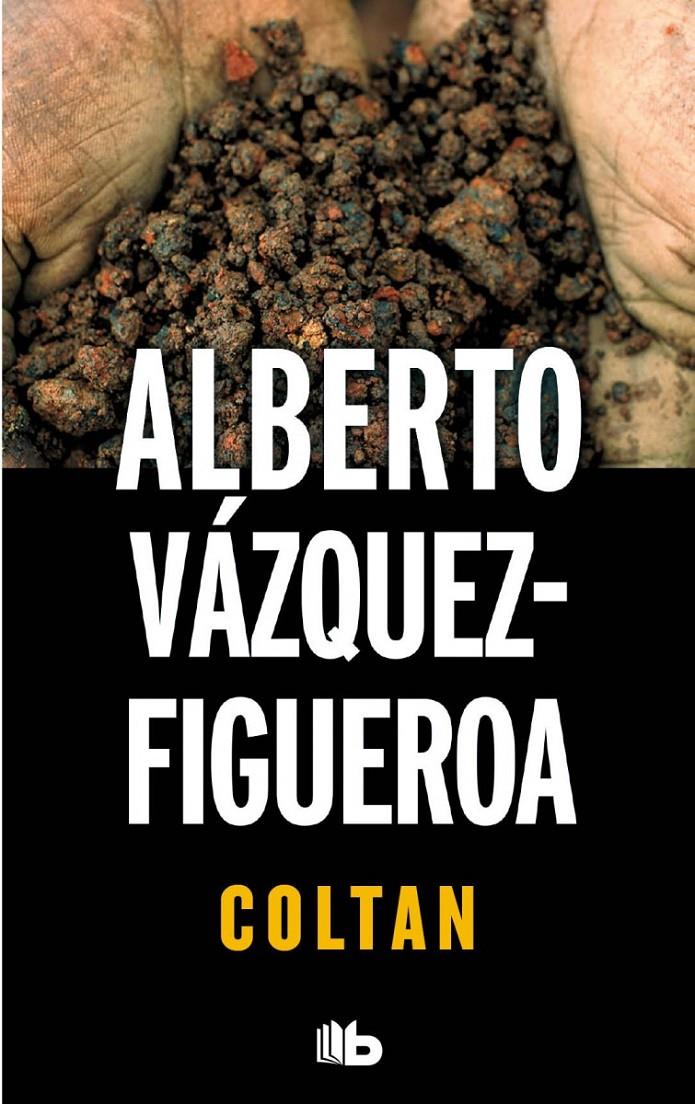 COLTAN  | 9788490700211 | VAZQUEZ FIGUEROA, ALBERTO | Llibreria Ombra | Llibreria online de Rubí, Barcelona | Comprar llibres en català i castellà online