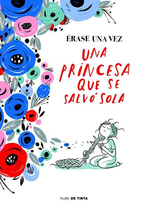 ÉRASE UNA VEZ UNA PRINCESA QUE SE SALVÓ SOLA | 9788416588862 | VARIOS AUTORES, | Llibreria Ombra | Llibreria online de Rubí, Barcelona | Comprar llibres en català i castellà online