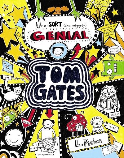 TOM GATES 7: UNA SORT UNA MIQUETA GENIAL | 9788499065588 | LIZ PICHON | Llibreria Ombra | Llibreria online de Rubí, Barcelona | Comprar llibres en català i castellà online