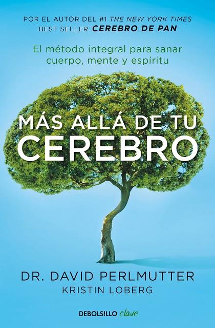 MÁS ALLÁ DE TU CEREBRO | 9788466342773 | PERLMUTTER, DAVID | Llibreria Ombra | Llibreria online de Rubí, Barcelona | Comprar llibres en català i castellà online