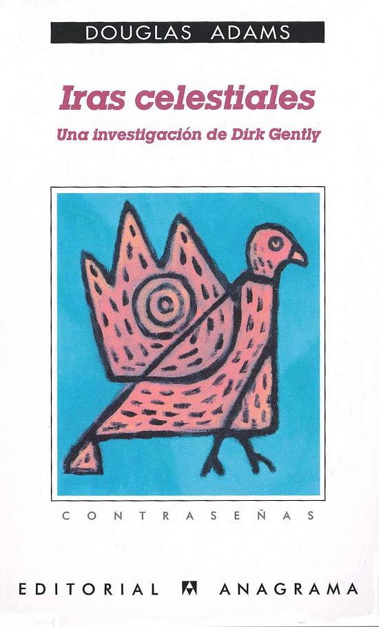 IRAS CELESTIALES (UNA INVESTIGACIÓN DE DIRK GENTLY) | 9788433924032 | ADAMS, DOUGLAS | Llibreria Ombra | Llibreria online de Rubí, Barcelona | Comprar llibres en català i castellà online