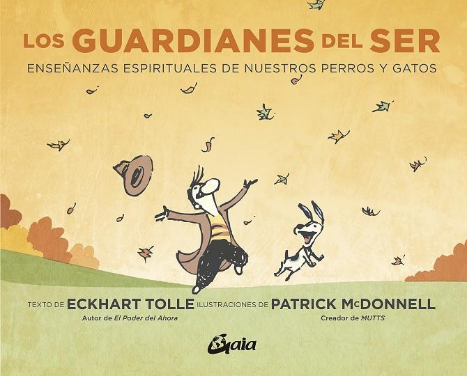 LOS GUARDIANES DEL SER | 9788484458579 | TOLLE, ECKHART | Llibreria Ombra | Llibreria online de Rubí, Barcelona | Comprar llibres en català i castellà online