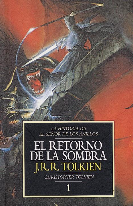 EL RETORNO DE LA SOMBRA. HISTORIA DE EL SEÑOR DE LOS ANILLOS, I | 9788445071557 | TOLKIEN, JOHN RONALD REUEL | Llibreria Ombra | Llibreria online de Rubí, Barcelona | Comprar llibres en català i castellà online