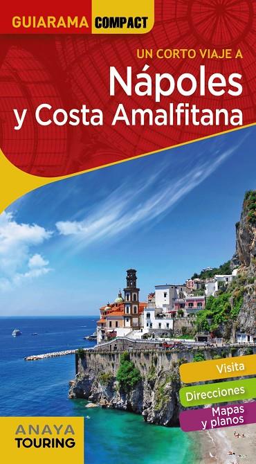 NÁPOLES Y COSTA AMALFITANA | 9788491582311 | ANAYA TOURING/PEGO DEL RÍO, BEGOÑA | Llibreria Ombra | Llibreria online de Rubí, Barcelona | Comprar llibres en català i castellà online