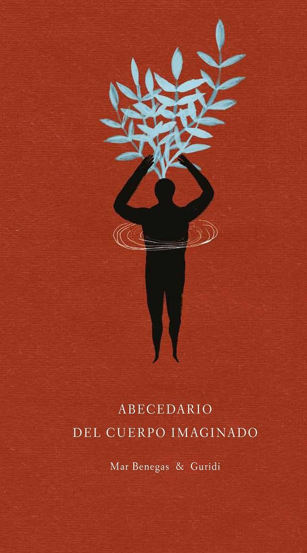 ABECEDARIO DEL CUERPO IMAGINADO 27 HAIKUS | 9788494053399 | MAR BENEGAS - GURIDI | Llibreria Ombra | Llibreria online de Rubí, Barcelona | Comprar llibres en català i castellà online