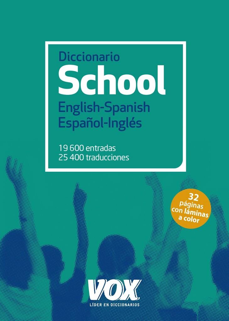 DICCIONARIO SCHOOL ENGLISH-SPANISH / ESPAÑOL-INGLÉS | 9788499742267 | LAROUSSE EDITORIAL | Llibreria Ombra | Llibreria online de Rubí, Barcelona | Comprar llibres en català i castellà online