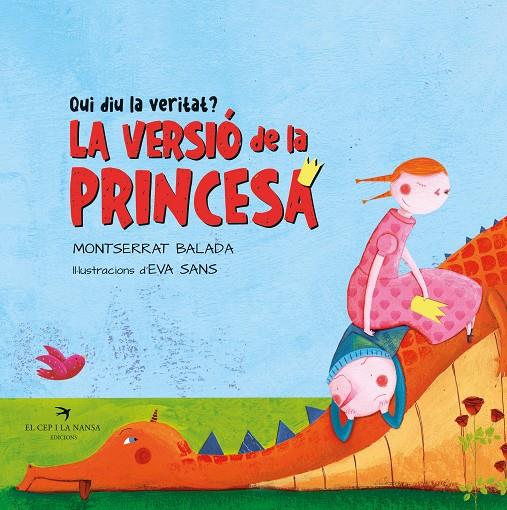 QUI DIU LA VERITAT? LA PRINCESA O EL DRAC? | 9788418522994 | BALADA, MONTSERRAT | Llibreria Ombra | Llibreria online de Rubí, Barcelona | Comprar llibres en català i castellà online