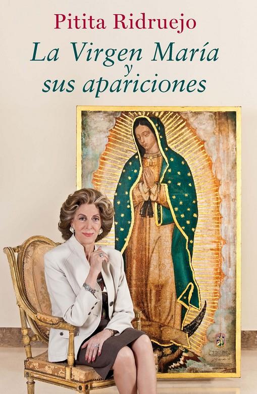 LA VIRGEN MARÍA Y SUS APARICIONES | 9788467039849 | PITITA RIDRUEJO | Llibreria Ombra | Llibreria online de Rubí, Barcelona | Comprar llibres en català i castellà online