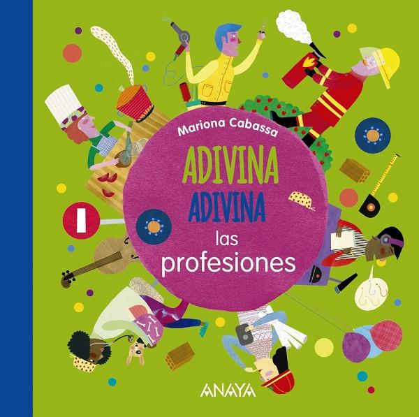 ADIVINA, ADIVINA, LAS PROFESIONES | 9788467861617 | CABASSA, MARIONA | Llibreria Ombra | Llibreria online de Rubí, Barcelona | Comprar llibres en català i castellà online