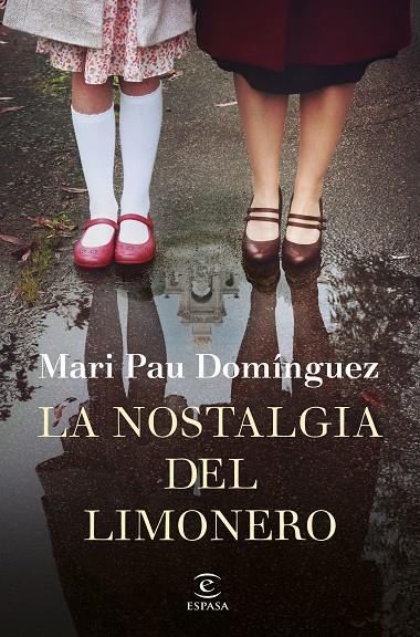 LA NOSTALGIA DEL LIMONERO | 9788467056372 | DOMÍNGUEZ, MARI PAU | Llibreria Ombra | Llibreria online de Rubí, Barcelona | Comprar llibres en català i castellà online