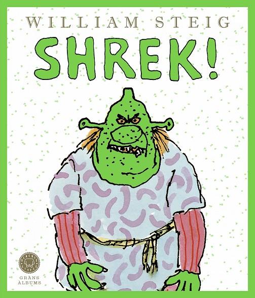 SHREK! | 9788419172341 | STEIG, WILLIAM | Llibreria Ombra | Llibreria online de Rubí, Barcelona | Comprar llibres en català i castellà online