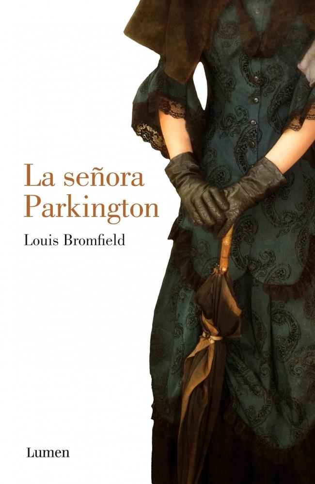 LA SEÑORA PARKINGTON | 9788426421661 | LOUIS BROMFIELD | Llibreria Ombra | Llibreria online de Rubí, Barcelona | Comprar llibres en català i castellà online