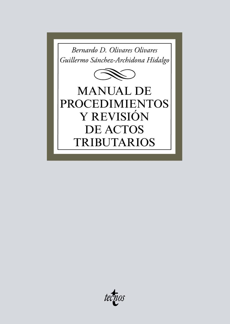 MANUAL DE PROCEDIMIENTOS Y REVISIÓN DE ACTOS TRIBUTARIOS | 9788430981953 | OLIVARES OLIVARES, BERNARDO DAVID / SÁNCHEZ-ARCHIDONA HIDALGO, GUILLERMO | Llibreria Ombra | Llibreria online de Rubí, Barcelona | Comprar llibres en català i castellà online