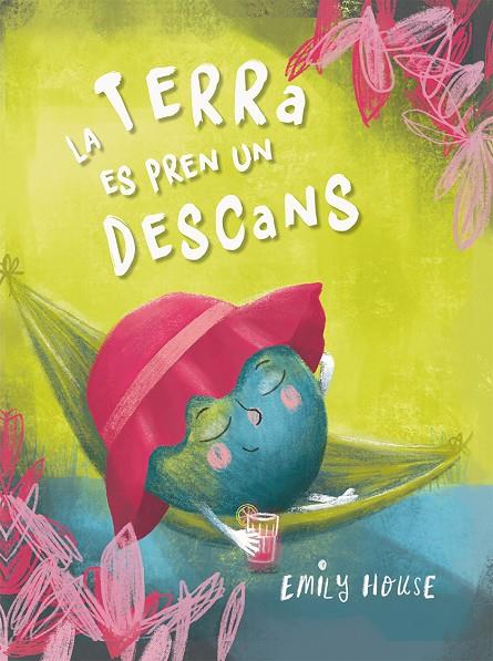 LA TERRA ES PREN UN DESCANS | 9788491457299 | HOUSE, EMILY | Llibreria Ombra | Llibreria online de Rubí, Barcelona | Comprar llibres en català i castellà online