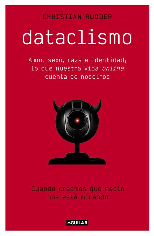 DATACLISMO | 9788403515086 | RUDDER, CHRISTIAN | Llibreria Ombra | Llibreria online de Rubí, Barcelona | Comprar llibres en català i castellà online