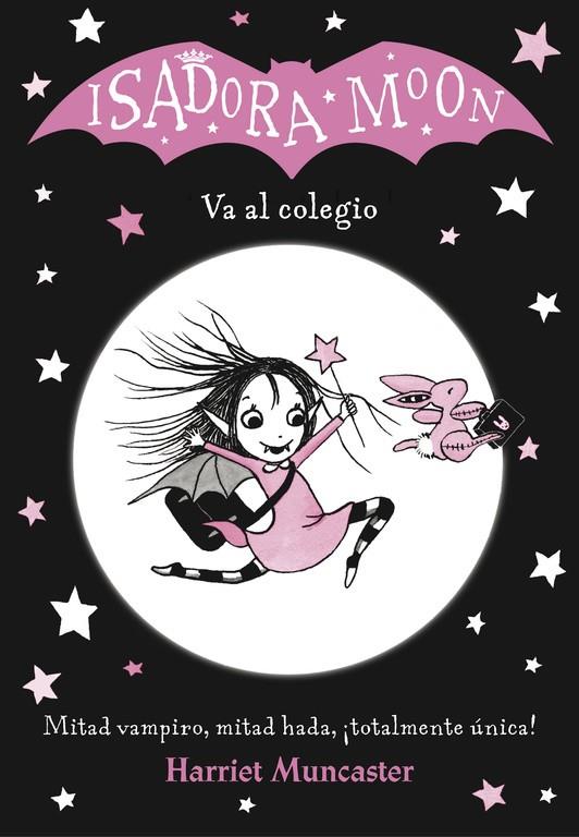 ISADORA MOON VA AL COLEGIO (ISADORA MOON) | 9788420485188 | MUNCASTER, HARRIET | Llibreria Ombra | Llibreria online de Rubí, Barcelona | Comprar llibres en català i castellà online