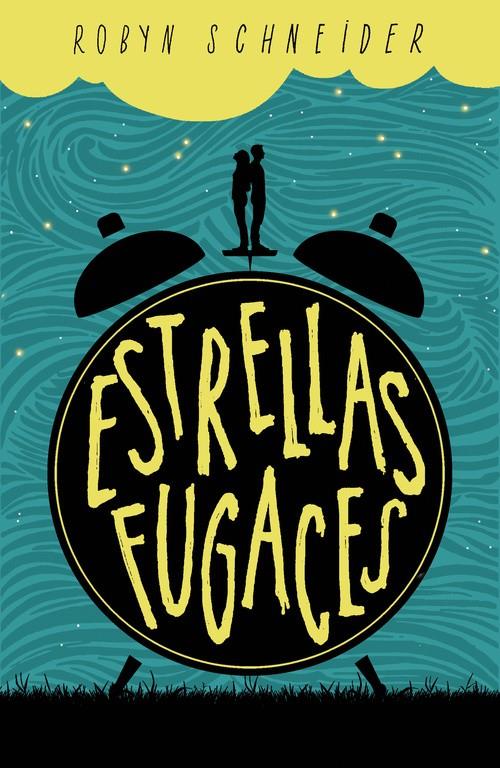 ESTRELLAS FUGACES | 9788420482200 | SCHNEIDER,ROBYN | Llibreria Ombra | Llibreria online de Rubí, Barcelona | Comprar llibres en català i castellà online