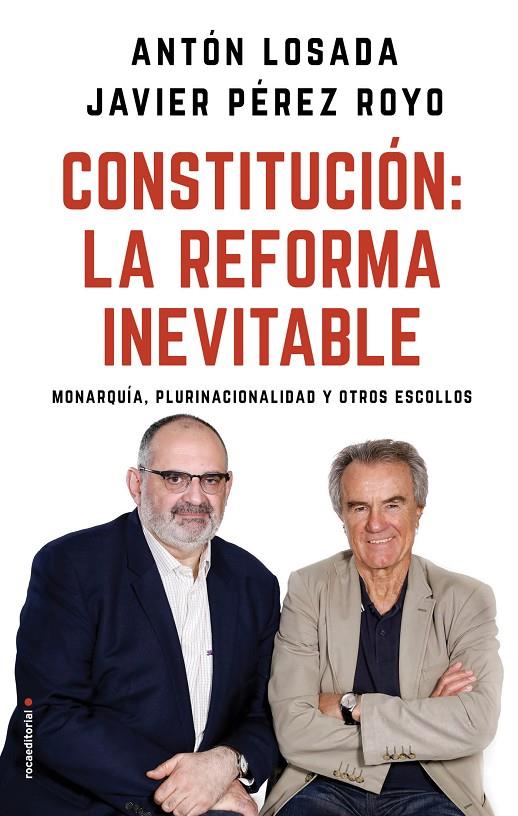 CONSTITUCIÓN: LA REFORMA INEVITABLE | 9788417092757 | LOSADA, ANTÓN/PÉREZ ROYO, JAVIER | Llibreria Ombra | Llibreria online de Rubí, Barcelona | Comprar llibres en català i castellà online