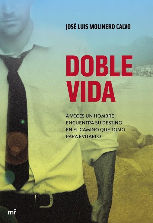 DOBLE VIDA | 9788427040038 | JOSÉ LUIS MOLINERO CALVO | Llibreria Ombra | Llibreria online de Rubí, Barcelona | Comprar llibres en català i castellà online