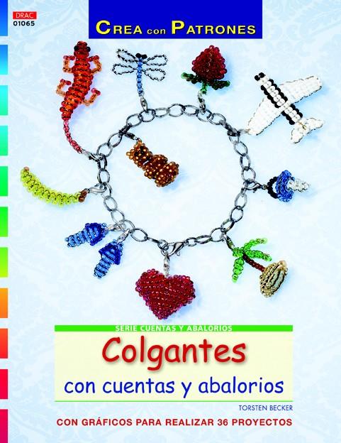 COLGANTES CON CUENTAS Y ABALORIOS | 9788498744729 | BECKER, TORSTEN | Llibreria Ombra | Llibreria online de Rubí, Barcelona | Comprar llibres en català i castellà online