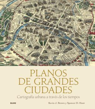 PLANOS DE GRANDES CIUDADES | 9788419785329 | J. BROWN, KEVIN/D. HUNT, SPENCER | Llibreria Ombra | Llibreria online de Rubí, Barcelona | Comprar llibres en català i castellà online