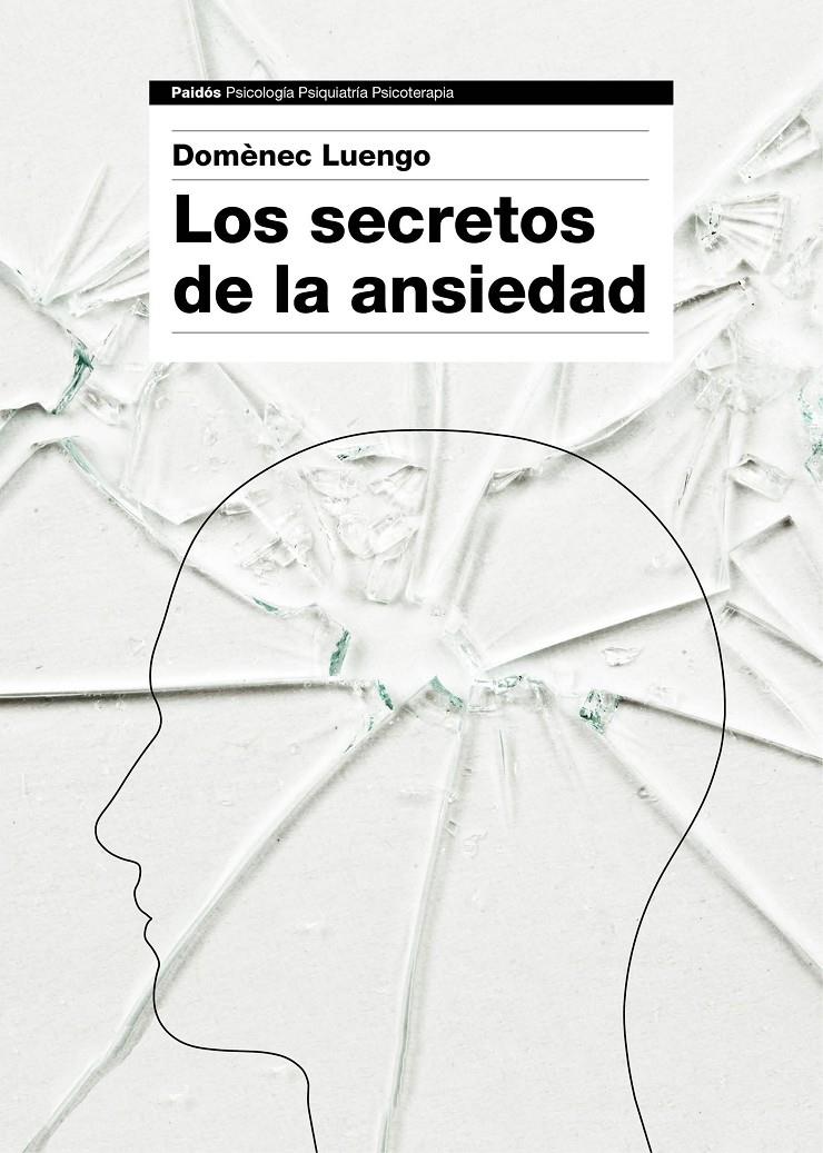 LOS SECRETOS DE LA ANSIEDAD | 9788449331596 | DOMÈNEC LUENGO | Llibreria Ombra | Llibreria online de Rubí, Barcelona | Comprar llibres en català i castellà online