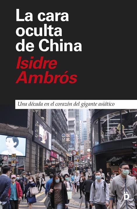 LA CARA OCULTA DE CHINA | 9788418011184 | AMBRÓS, ISIDRE | Llibreria Ombra | Llibreria online de Rubí, Barcelona | Comprar llibres en català i castellà online