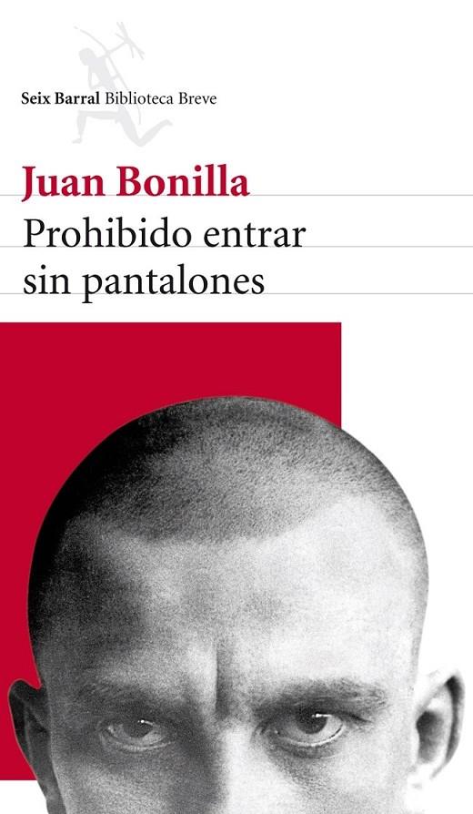 PROHIBIDO ENTRAR SIN PANTALONES | 9788432215605 | JUAN BONILLA | Llibreria Ombra | Llibreria online de Rubí, Barcelona | Comprar llibres en català i castellà online