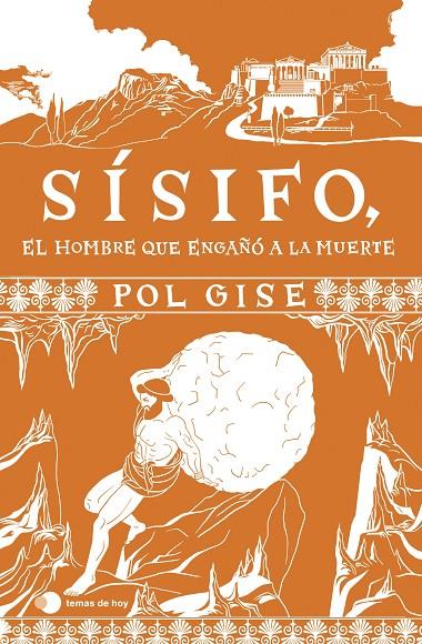 SÍSIFO, EL HOMBRE QUE ENGAÑÓ A LA MUERTE | 9788410293083 | GISE, POL | Llibreria Ombra | Llibreria online de Rubí, Barcelona | Comprar llibres en català i castellà online