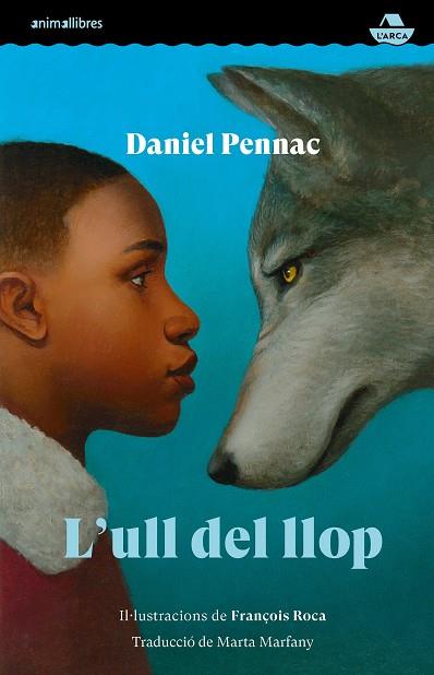 L'ULL DEL LLOP | 9788419659385 | DANIEL PENNAC | Llibreria Ombra | Llibreria online de Rubí, Barcelona | Comprar llibres en català i castellà online