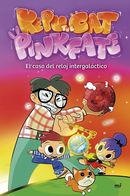 EL CASO DEL RELOJ INTERGALÁCTICO | 9788427051164 | PINKFATE Y KEPU THE CAT | Llibreria Ombra | Llibreria online de Rubí, Barcelona | Comprar llibres en català i castellà online