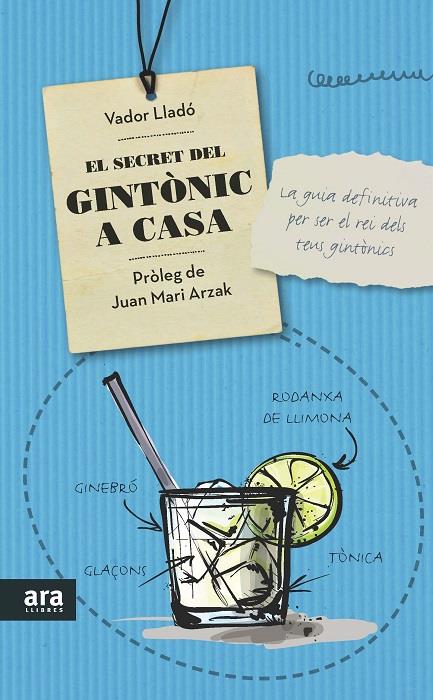 EL SECRET DEL GINTÒNIC A CASA | 9788416154319 | LLADÓ TRENS, VADOR | Llibreria Ombra | Llibreria online de Rubí, Barcelona | Comprar llibres en català i castellà online