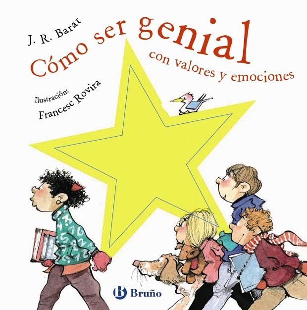 CÓMO SER GENIAL CON VALORES Y EMOCIONES | 9788469626498 | BARAT, J. R. | Llibreria Ombra | Llibreria online de Rubí, Barcelona | Comprar llibres en català i castellà online