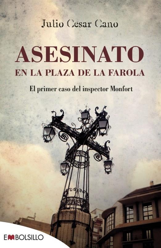 ASESINATO EN LA PLAZA DE LA FAROLA | 9788416087266 | CANO, JULIO CÉSAR | Llibreria Ombra | Llibreria online de Rubí, Barcelona | Comprar llibres en català i castellà online