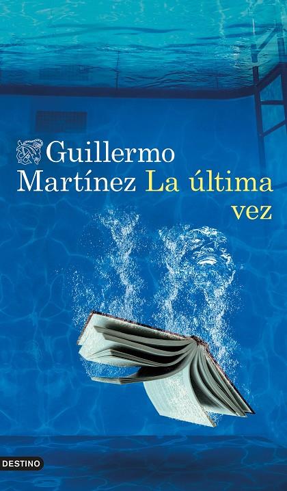 LA ÚLTIMA VEZ | 9788423361700 | MARTÍNEZ, GUILLERMO | Llibreria Ombra | Llibreria online de Rubí, Barcelona | Comprar llibres en català i castellà online