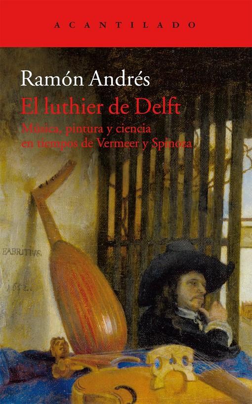 EL LUTHIER DE DELFT | 9788415689799 | ANDRÉS GONZÁLEZ-COBO, RAMÓN | Llibreria Ombra | Llibreria online de Rubí, Barcelona | Comprar llibres en català i castellà online