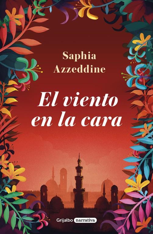 EL VIENTO EN LA CARA | 9788425355387 | SAPHIA AZZEDDINE | Llibreria Ombra | Llibreria online de Rubí, Barcelona | Comprar llibres en català i castellà online