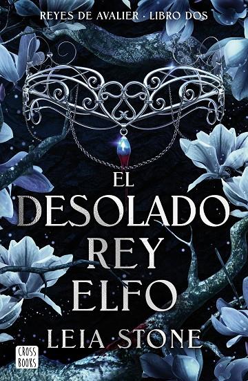 EL DESOLADO REY ELFO | 9788408292142 | STONE, LEIA | Llibreria Ombra | Llibreria online de Rubí, Barcelona | Comprar llibres en català i castellà online