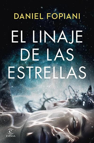 EL LINAJE DE LAS ESTRELLAS | 9788467072648 | FOPIANI, DANIEL | Llibreria Ombra | Llibreria online de Rubí, Barcelona | Comprar llibres en català i castellà online