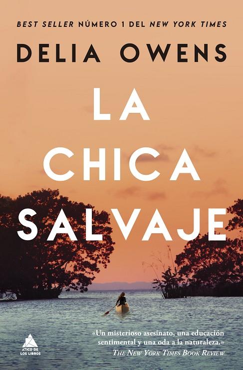 LA CHICA SALVAJE | 9788419703545 | OWENS, DELIA | Llibreria Ombra | Llibreria online de Rubí, Barcelona | Comprar llibres en català i castellà online