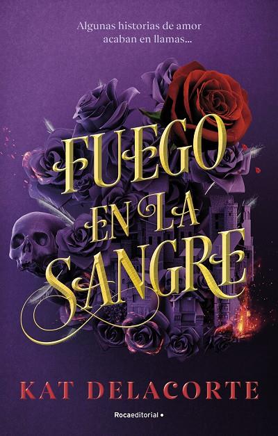 FUEGO EN LA SANGRE | 9788419283894 | DELACORTE, KAT | Llibreria Ombra | Llibreria online de Rubí, Barcelona | Comprar llibres en català i castellà online