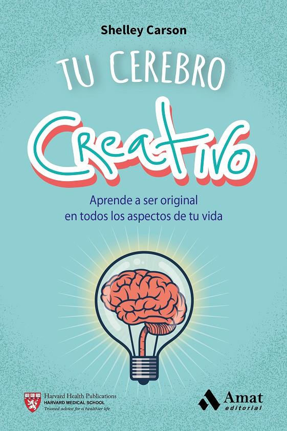 TU CEREBRO CREATIVO | 9788497358187 | CARSON, SHELLEY | Llibreria Ombra | Llibreria online de Rubí, Barcelona | Comprar llibres en català i castellà online